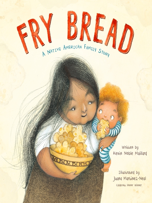 Title details for Fry Bread by Kevin Noble Maillard - Wait list